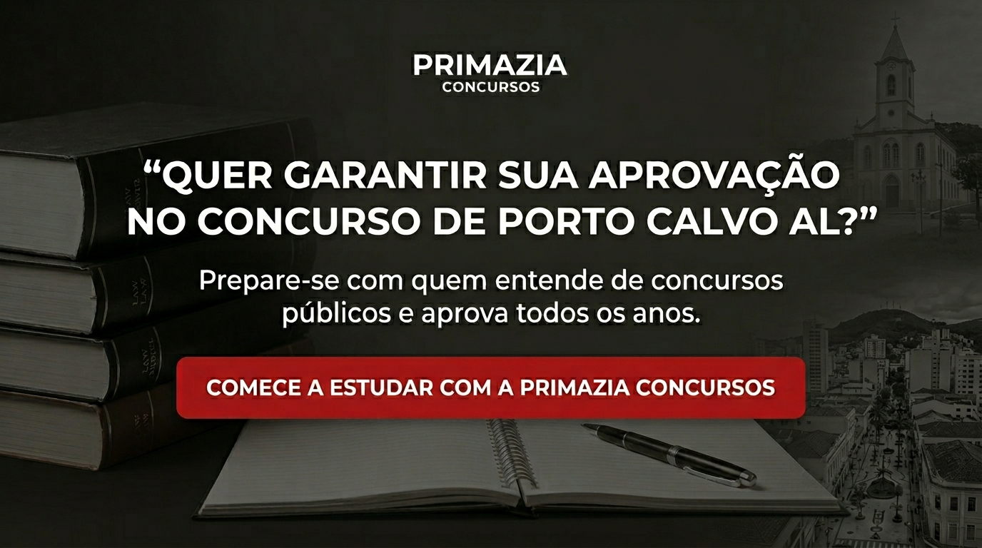 Concurso Prefeitura de Porto Calvo 2026: edital publicado com mais de 160 vagas e salários de até R$ 8 mil